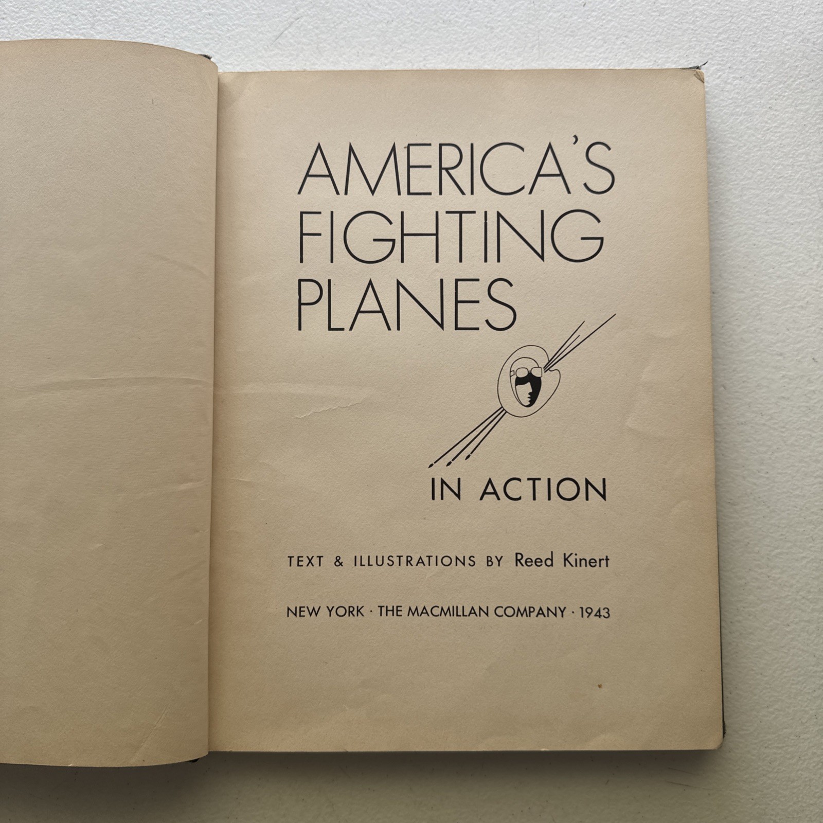 America’s Fighting Planes in Action By Reed Kinert 1943 Hardcover Book