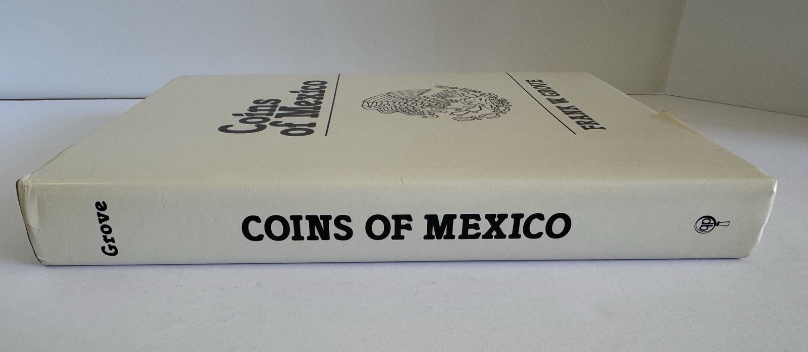 Coins of Mexico Frank W. Grove HC DJ First Edition Numismatic Like New