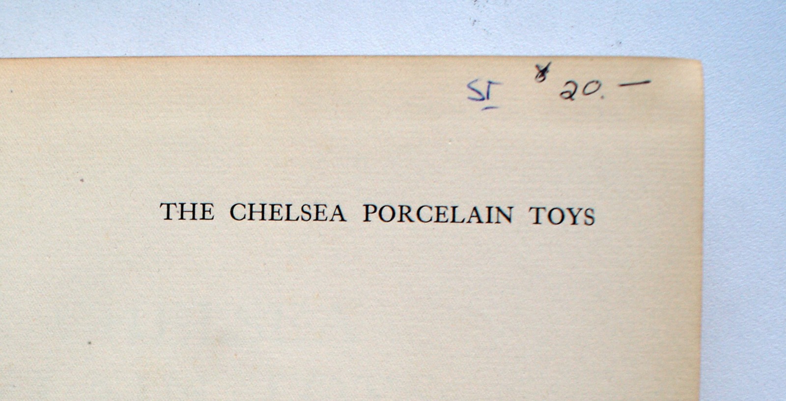 THE CHELSEA PORCELAIN TOYS G. E. Bryant 1925 Ltd 1st Ed The Medici Society [306]