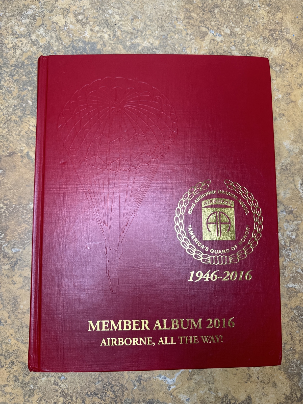 82nd Airborne Division 2016 Member Album 1946-2016 Hardcover book