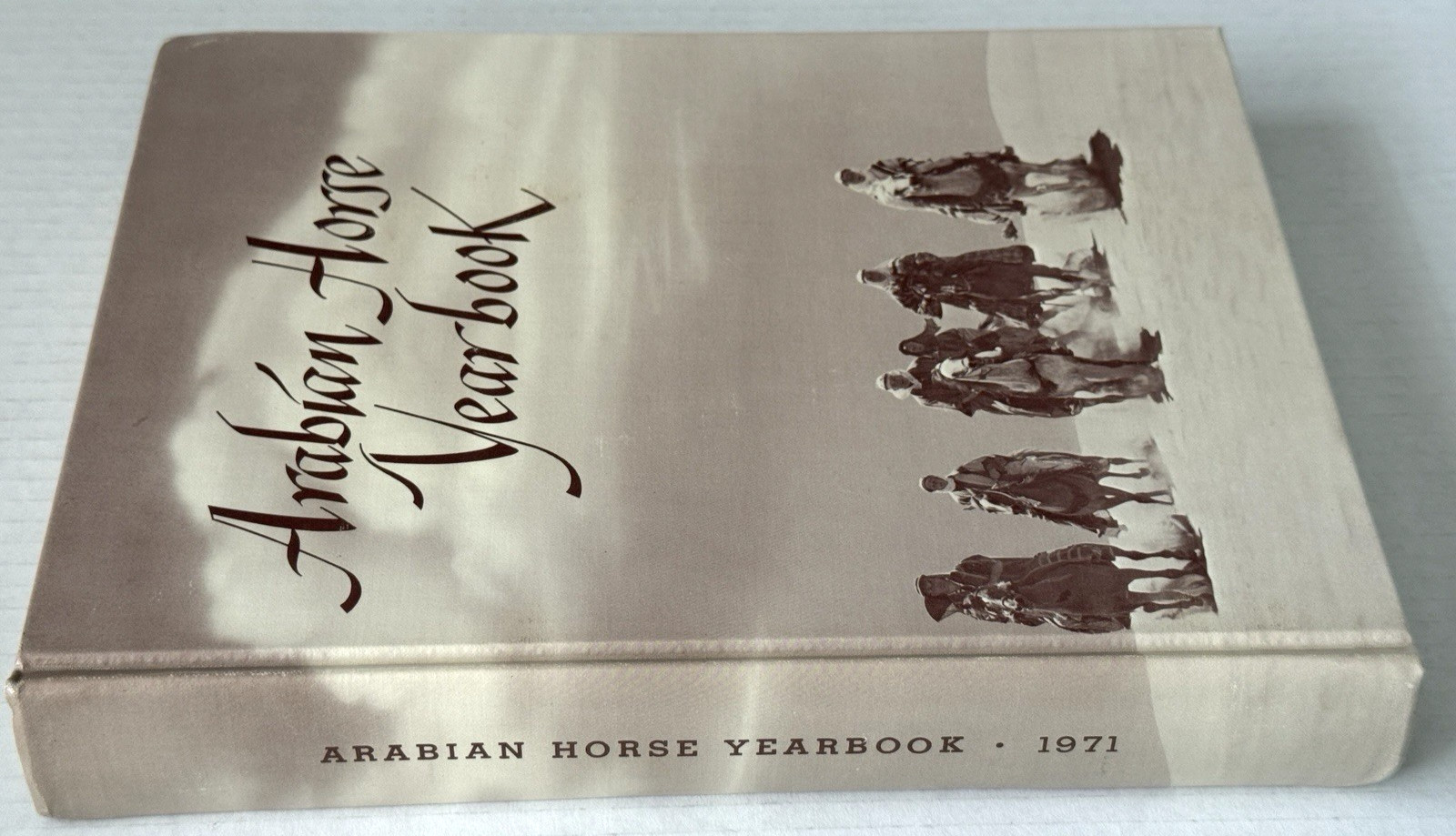 ARABIAN HORSE YEARBOOK 1971 Volume XIX Hardcover Purebred Arabian Horse Yearbook