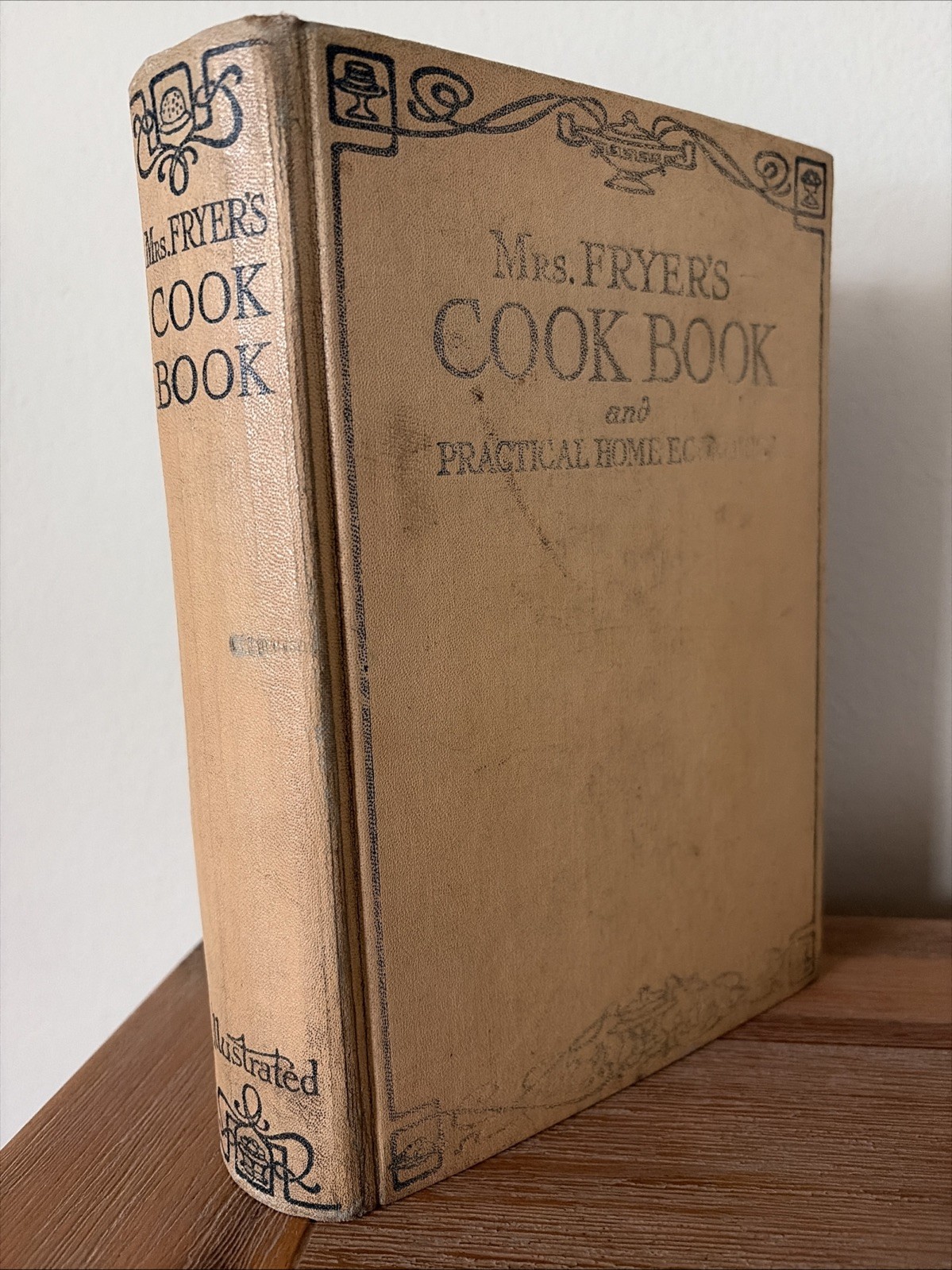 Vtg Mrs.Fryer’s Cook Book Practical Home Economics H/C Antique HC Illus 1926
