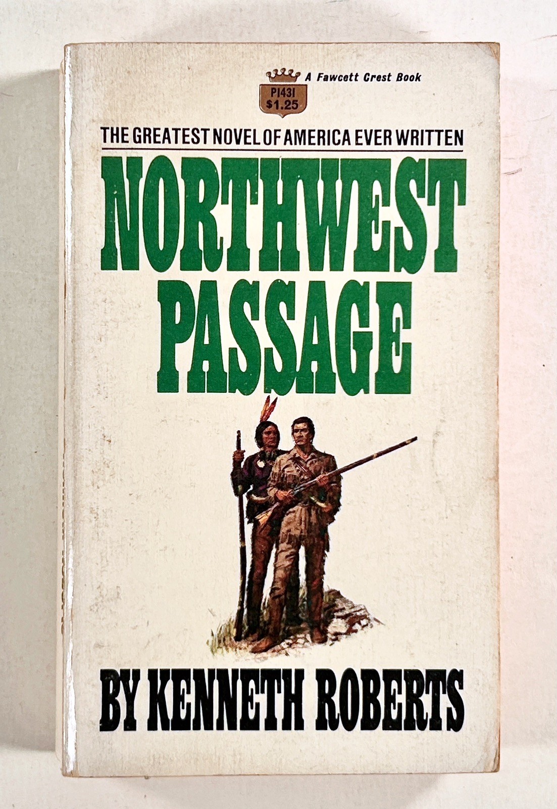 1970 Kenneth Roberts NORTHWEST PASSAGE epic historical novel AMERICANA Fawcett