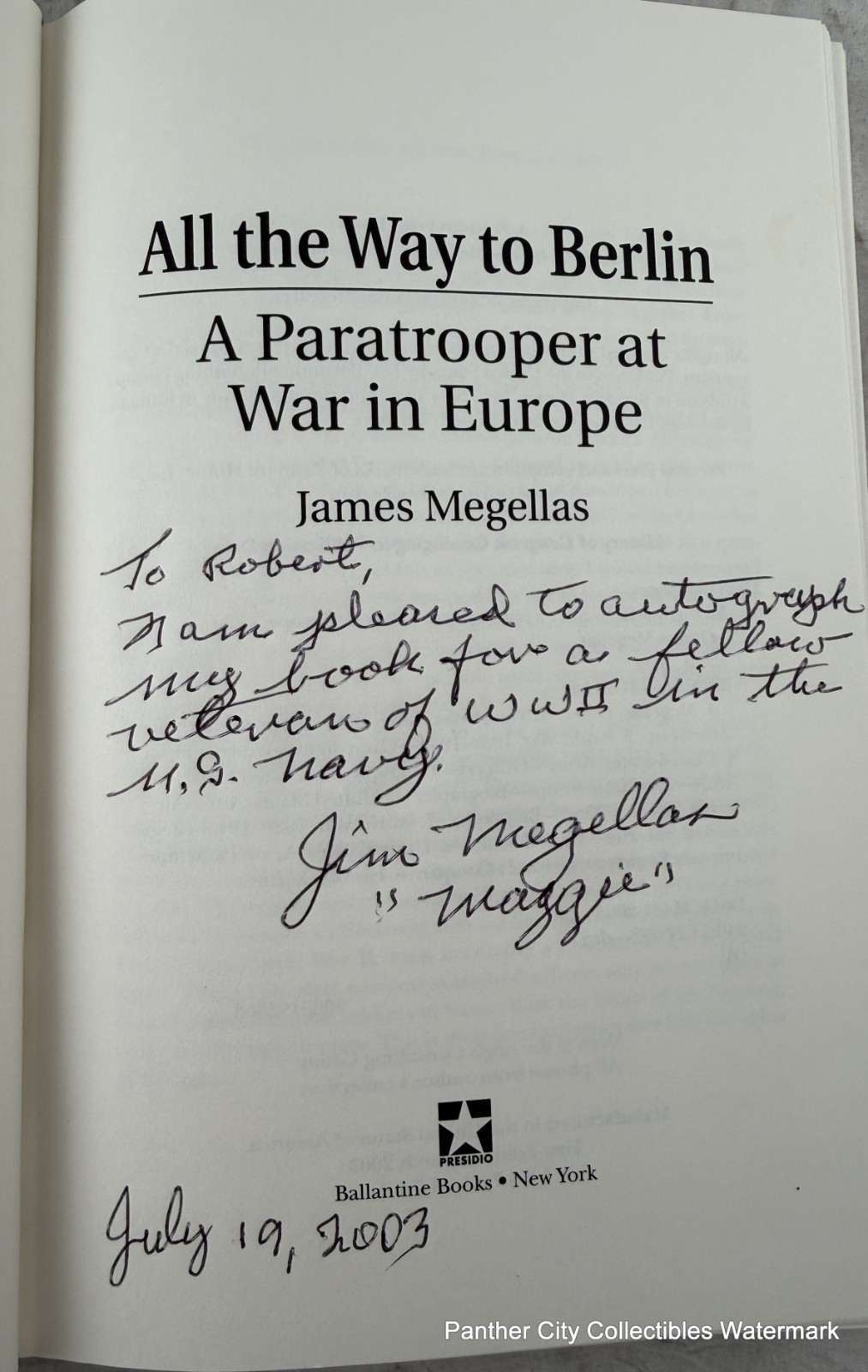 Signed James Magellas All The Way To Berlin WWII Paratrooper 82nd Airborne Army