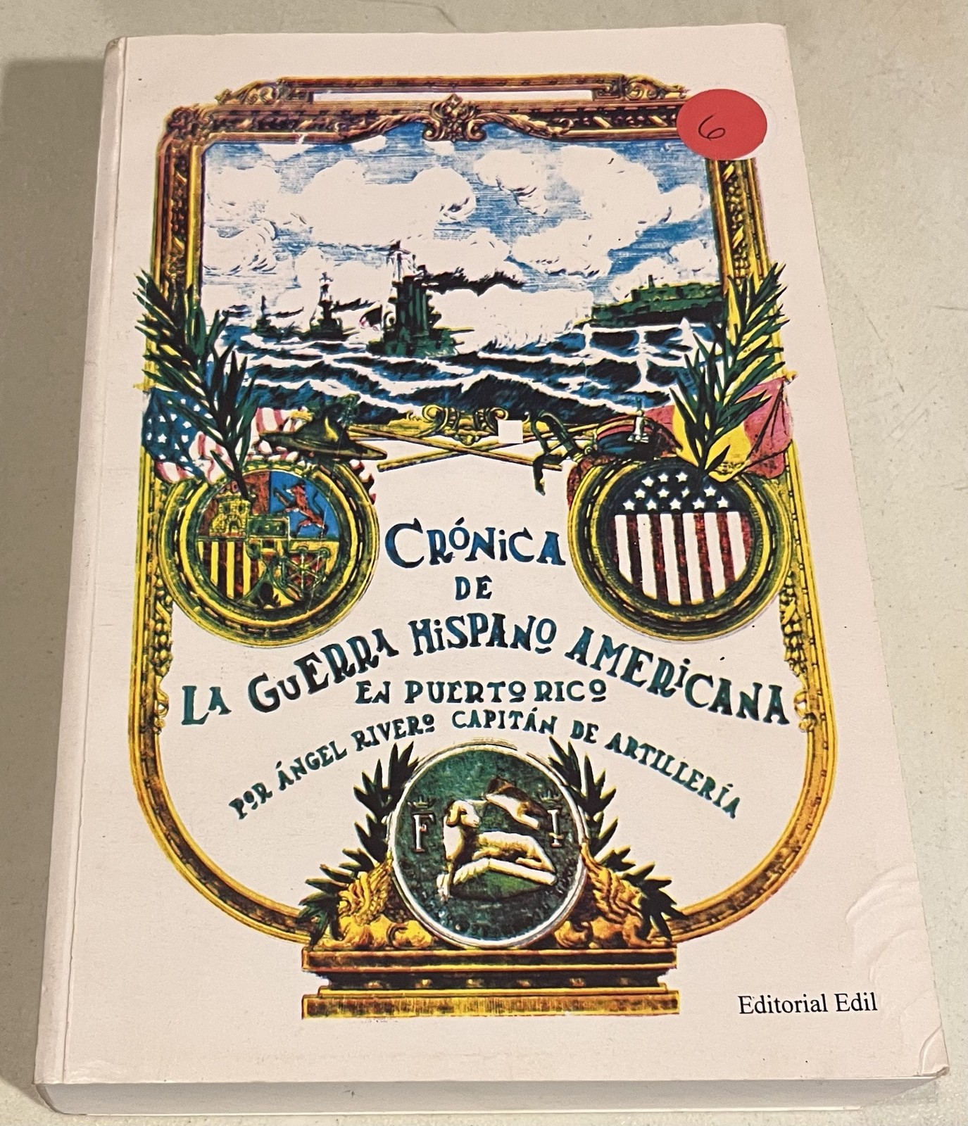Cronica de la Guerra Hispano Americana en Puerto Rico