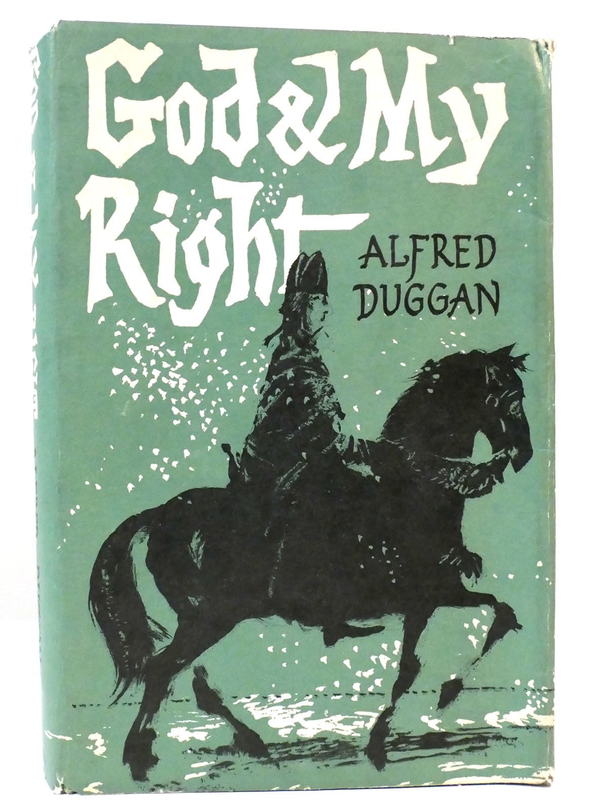 Alfred Duggan GOD AND MY RIGHT 1st Edition 2nd Impression