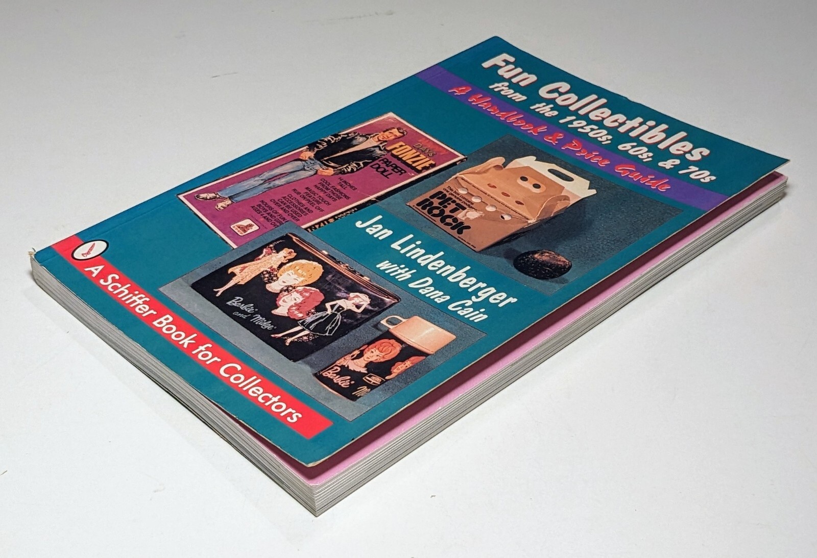Fun Collectibles from the 1950s, 60s, & 70s: A Handbook & Price Guide