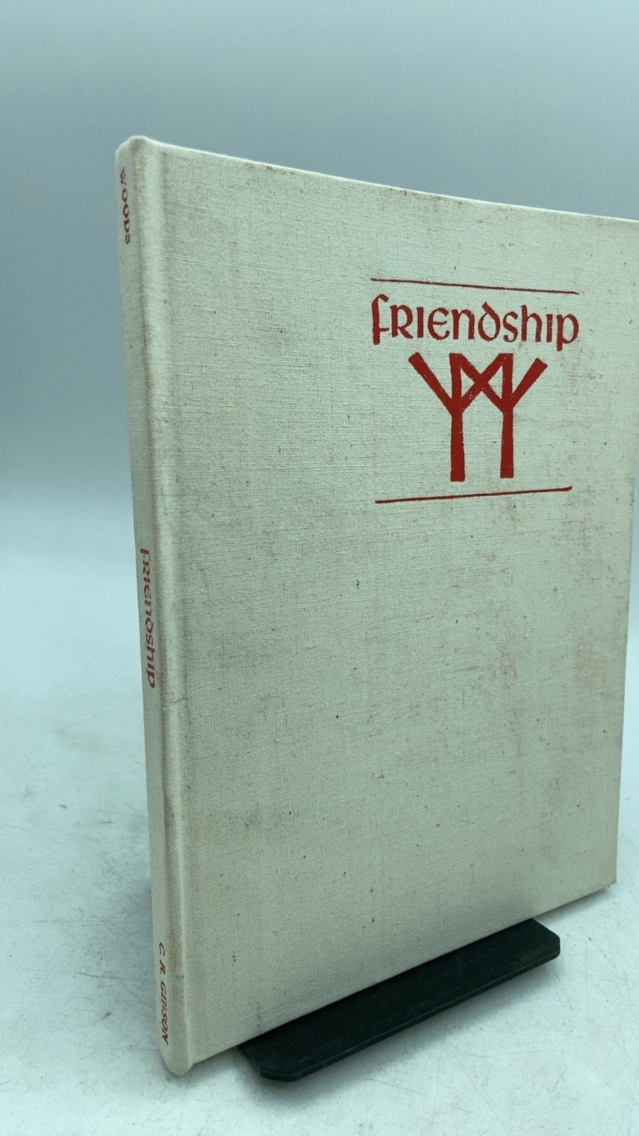 Friendship Ralph L. Woods Hardcover 1969
