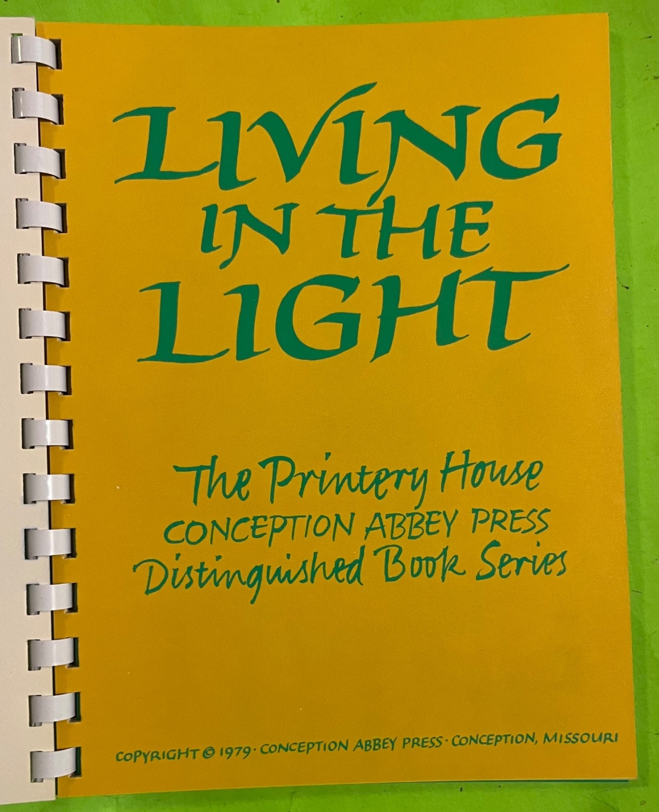 Vtg Living in the Light by The Printery House (Spiral PB 1979)