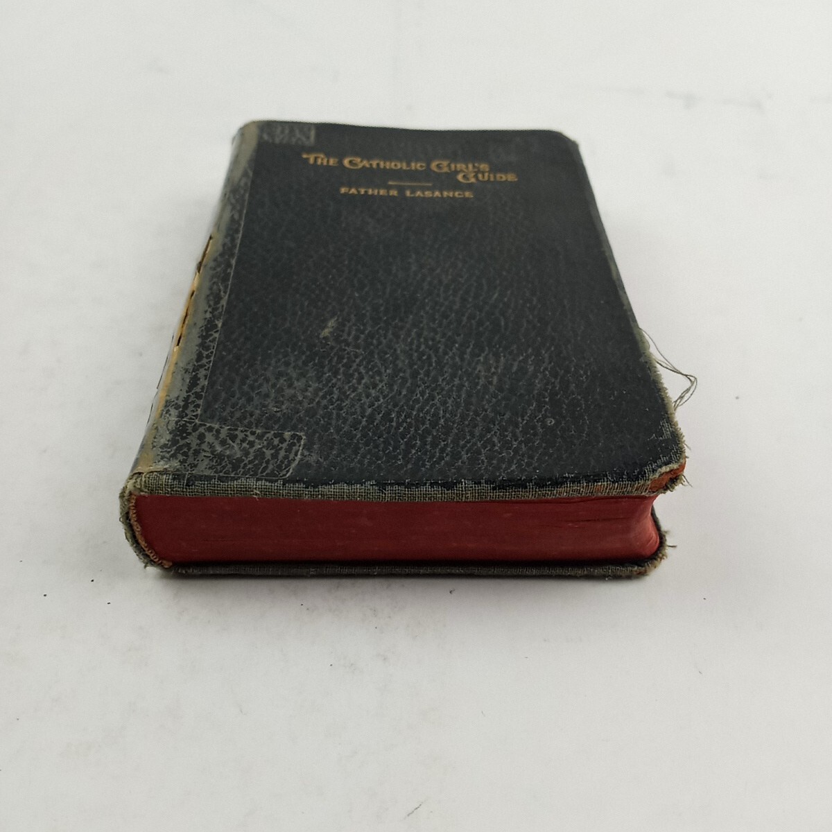 The Catholic Girl’s Guide Rev. Francis Lasance 1934 Benzinger Brothers Leather