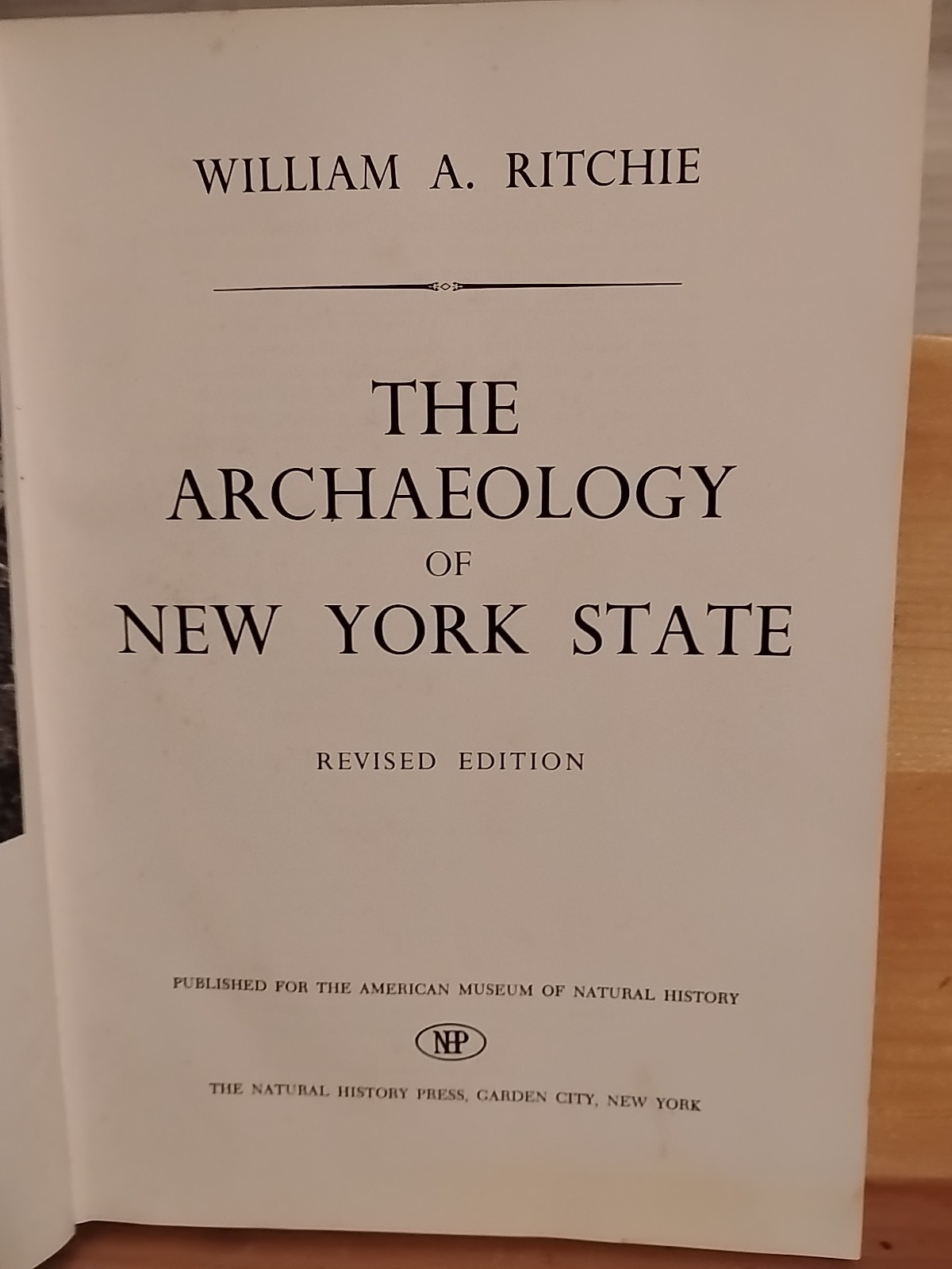 The Archaeology Of New York State, 1965, 1969 Revised. Illustrated. Vintage