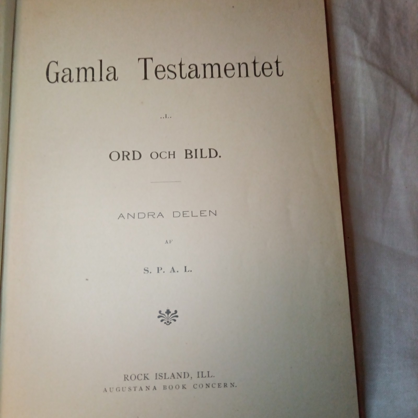 Gamla Testamentet Book Early 1900’s Hardcover Book