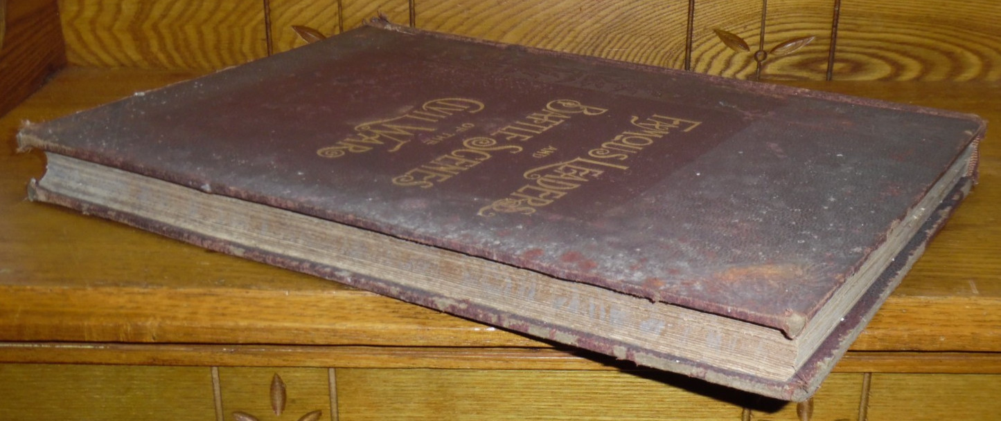 Antique 1896 Book – Frank Leslie’s Famous Leaders & Battle Scenes of Civil War
