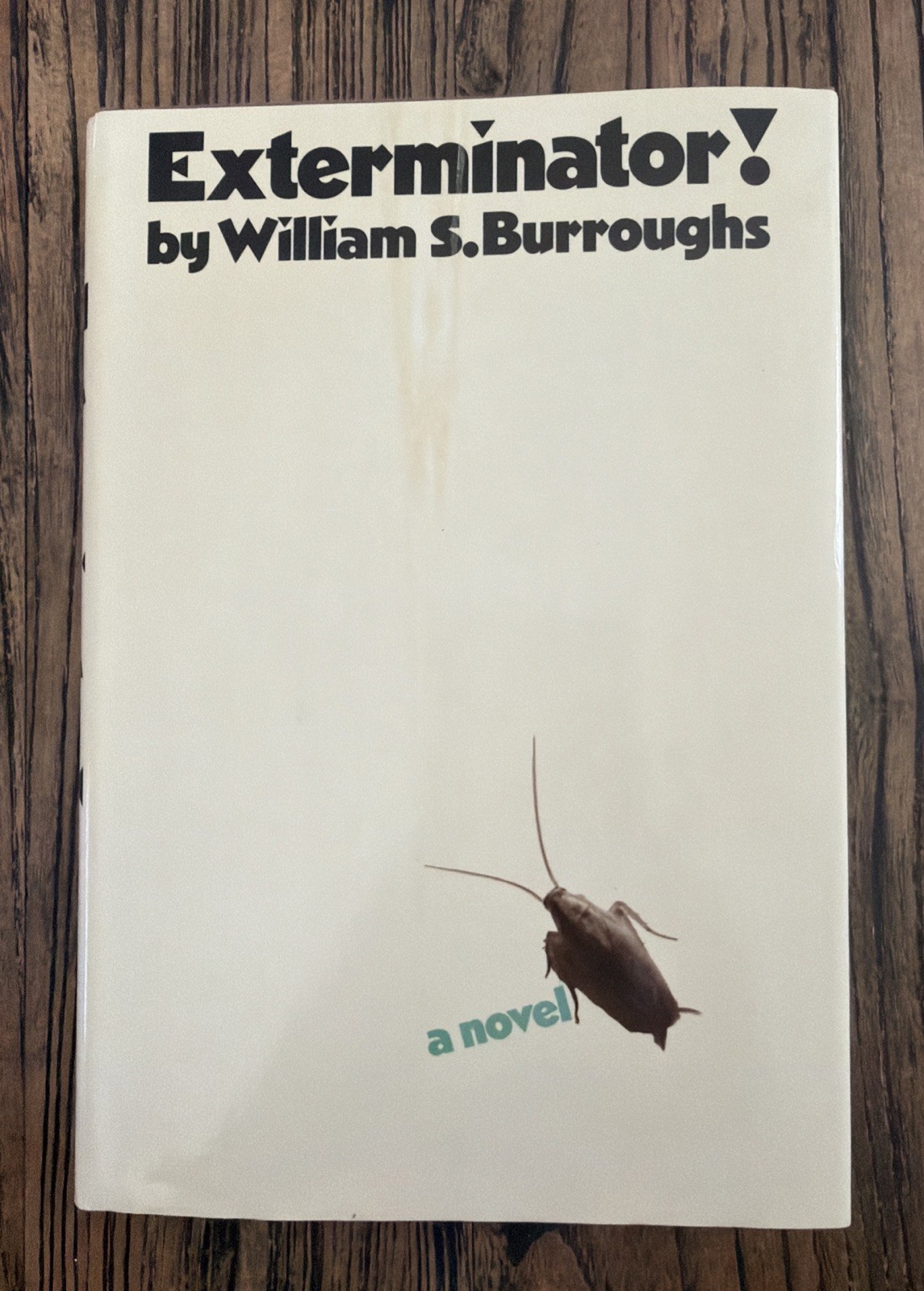 Exterminator! William Burroughs The Viking Press First Edition First Printing