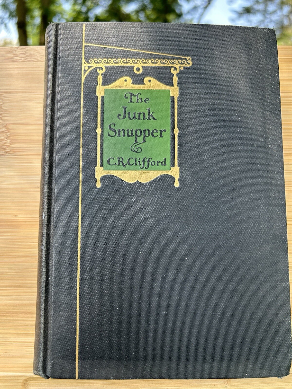 C R CLIFFORD / Junk Snupper The Adventures of an Antique Collector 1st ED 1927