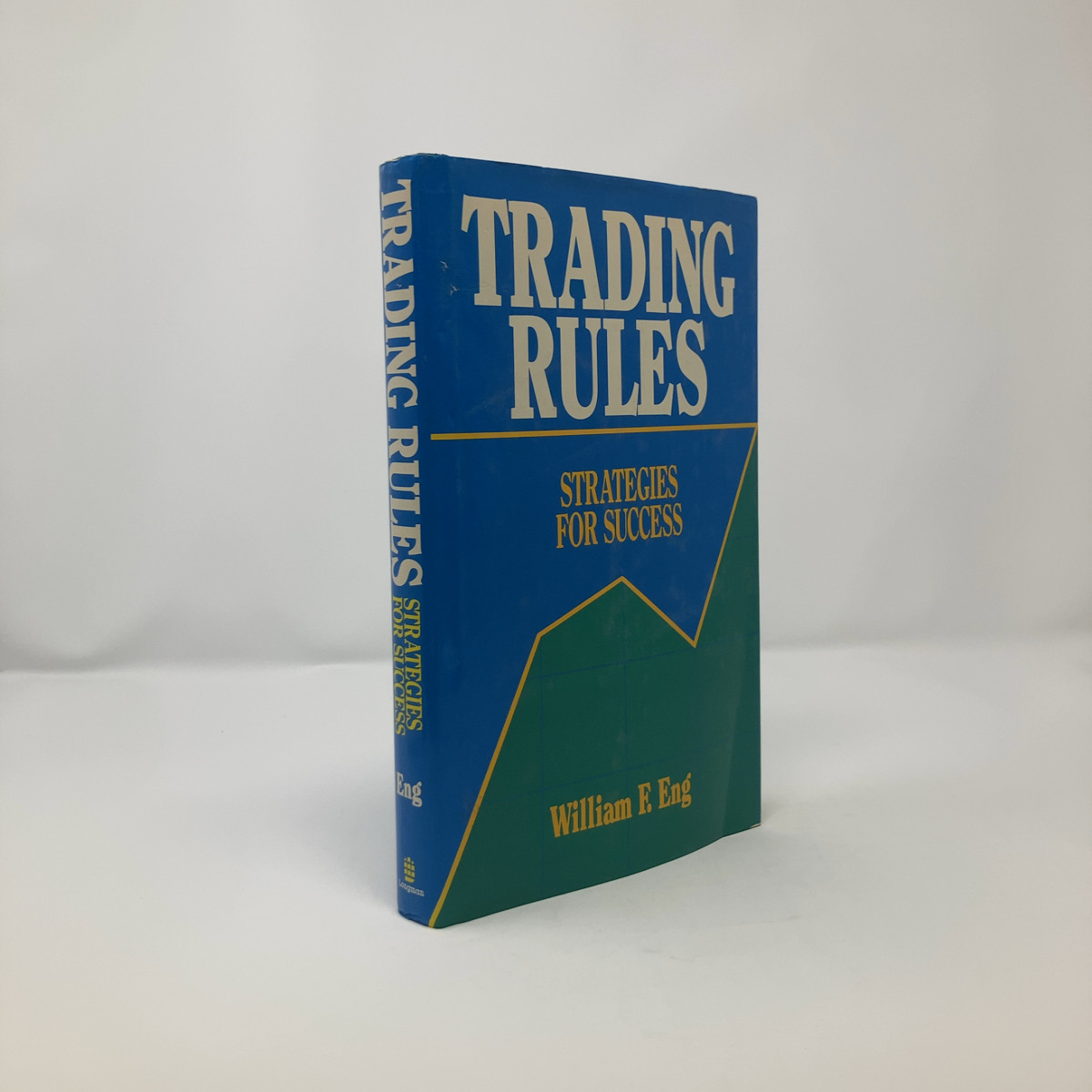 Trading Rules by William F. Eng HC First Edition Very Good 1990