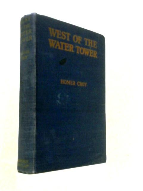West of the Water Tower (Homer Croy – 1923) (ID:57408)