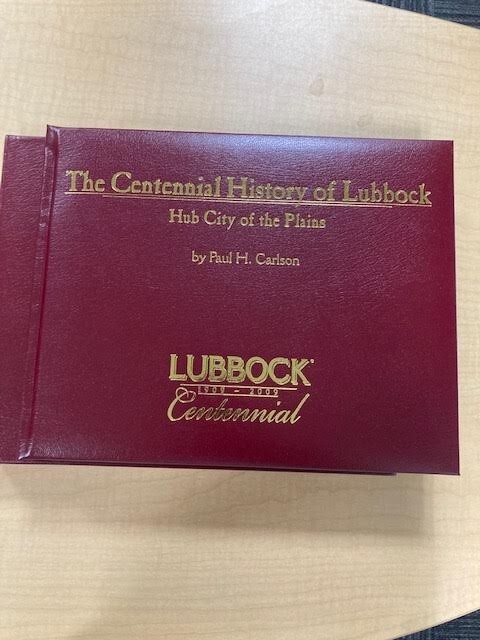 Collectibles: The Centennial History of Lubbock: Hub City of the Plains