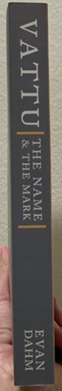 Vattu: The Name & The Mark, Inscribed by the Author, Rare and Collectible – LN