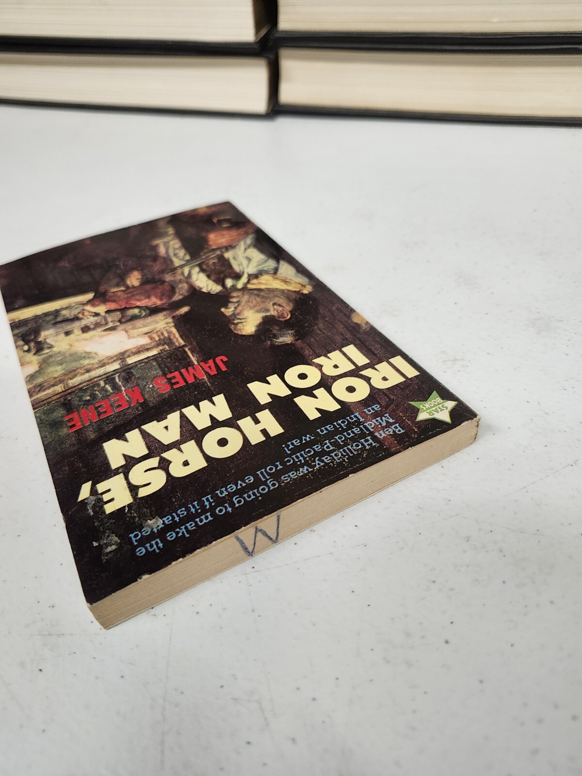 IRON HORSE, IRON MAN By James Keene 1st Edition Star Paperback 1960’s Undated