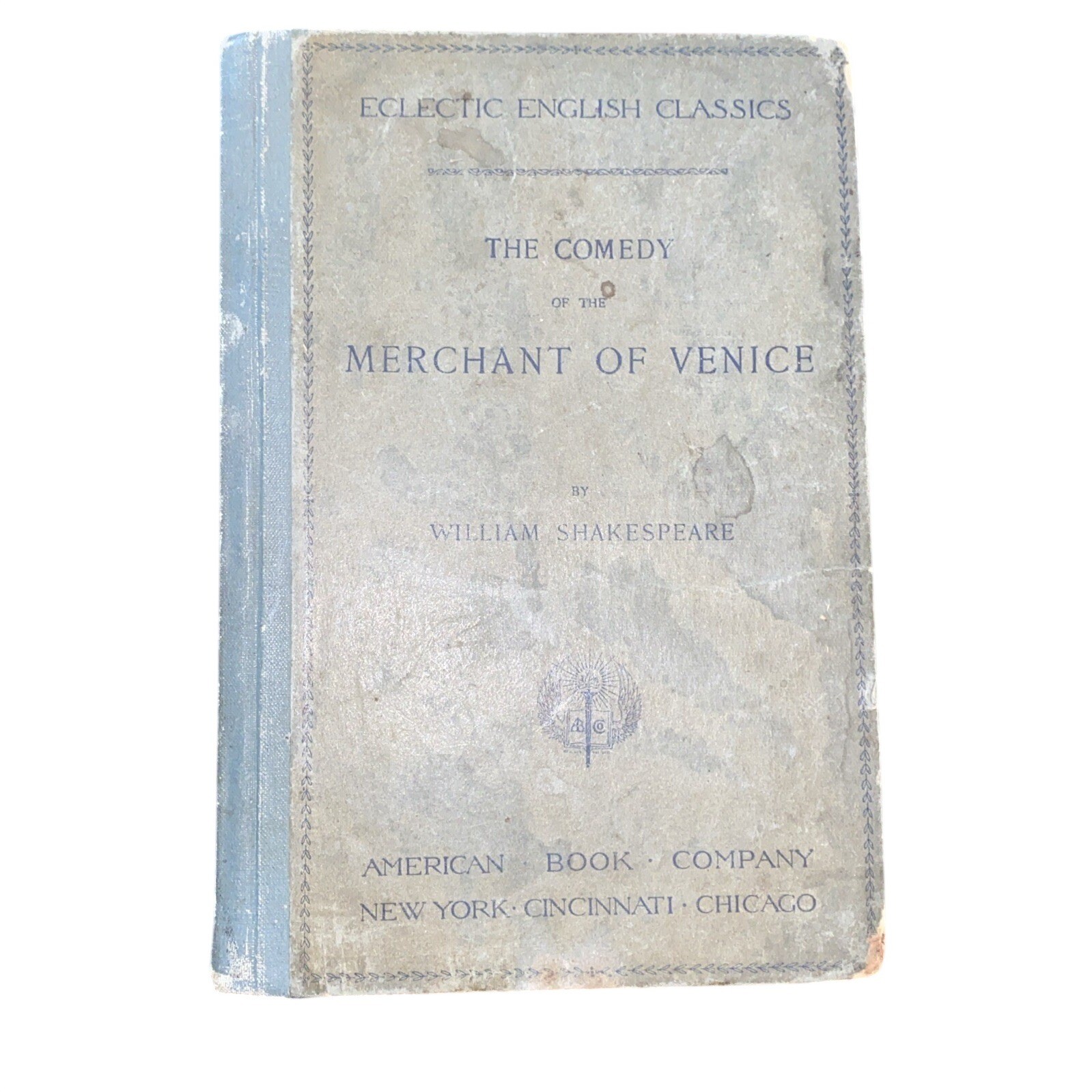 Antique 1893 The Comedy of the Merchant of Venice William Shakespeare HC Book