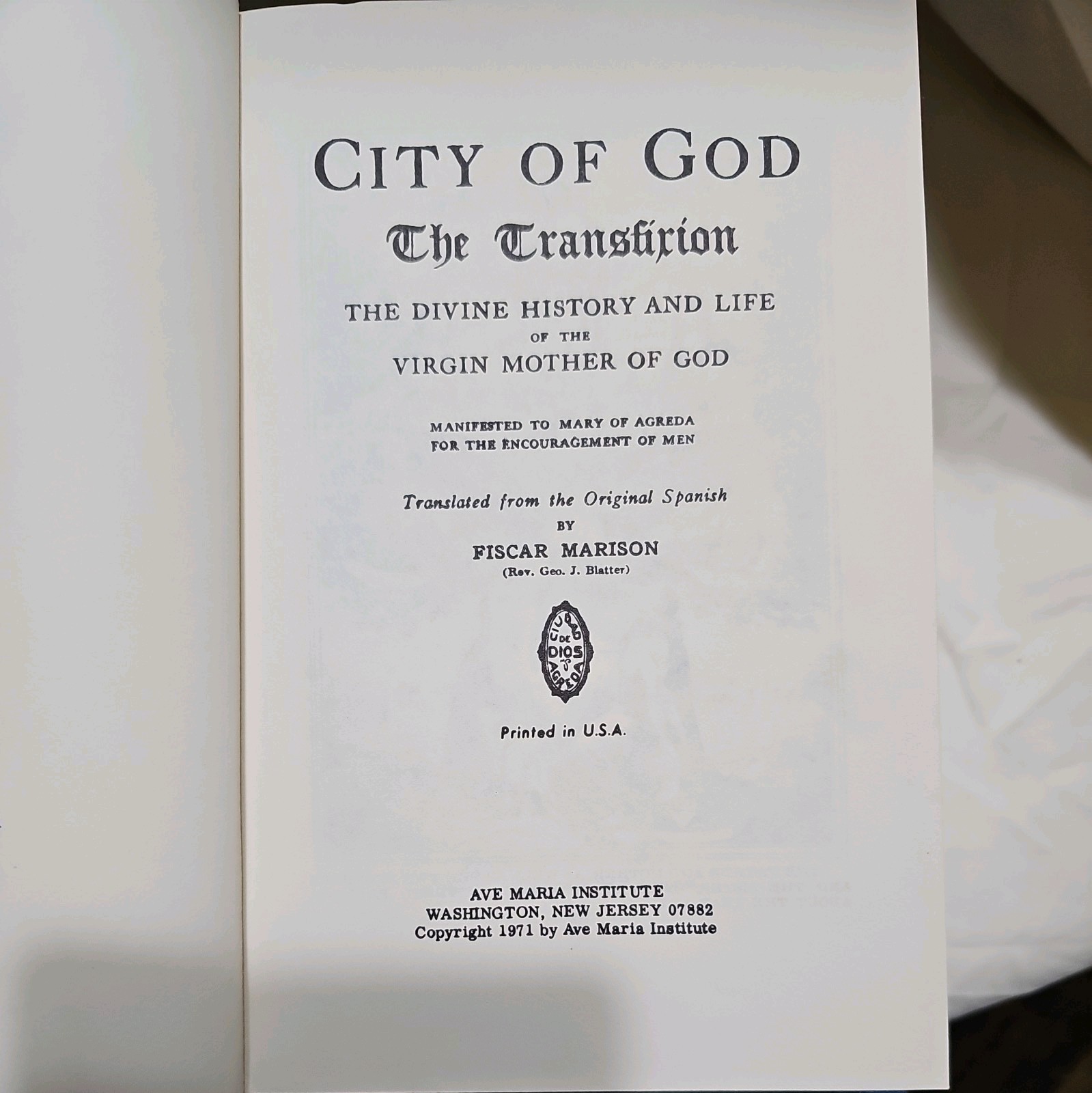 CITY OF GOD 4 VOLUME SET – TRANSLATED by FISCAR MARISON – HB 1971 VINTAGE.