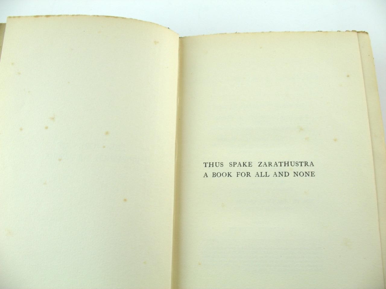 Thus Spake Zarathustra A Book for All and None Nietzsche 2nd Impression 1908
