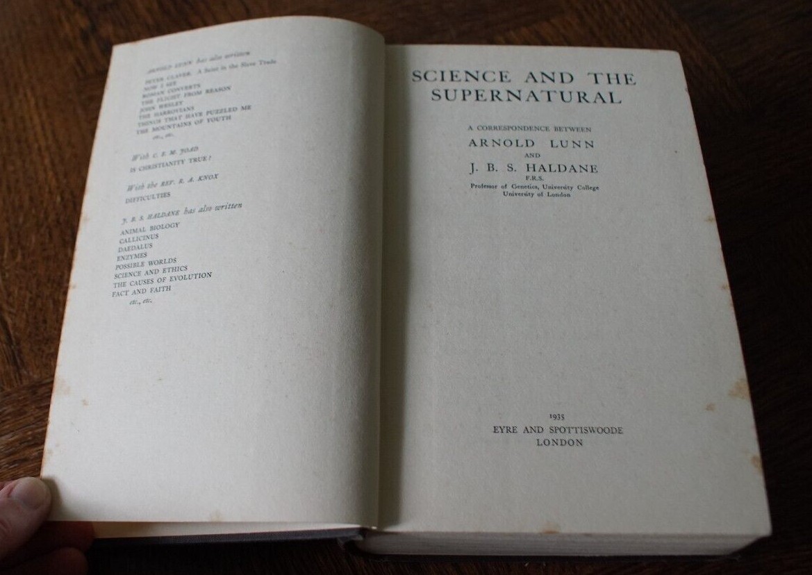 Lunn,A. & Haldane,J.B.S. Science and the Supernatural. 1935. 1st edition.