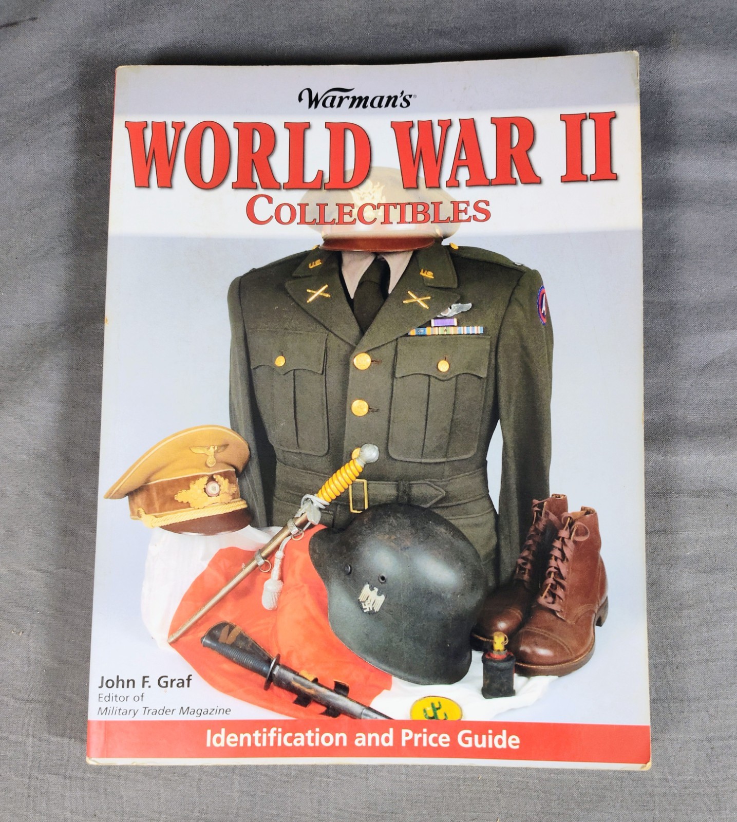 Warman’s World War II Collectibles Identification and Price Guide 1st Edition