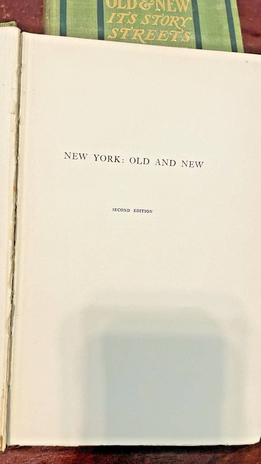 New York Old & New Its Story Streets & Landmarks Rufus Wilson Vols 1 & 2 Ex Lib