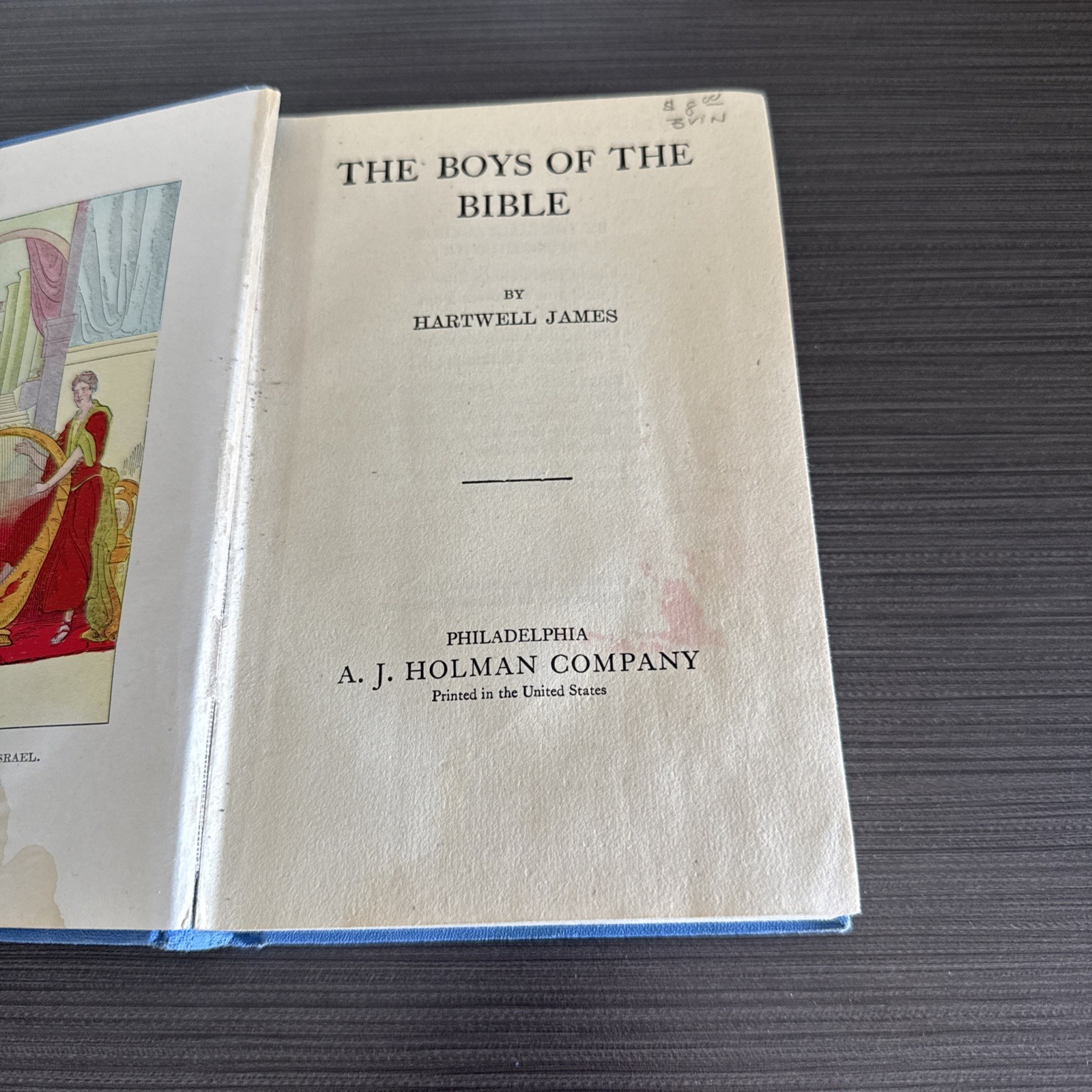 Antique “The Boys of the Bible” 1916 Illustrated HC Book by Hartwell James
