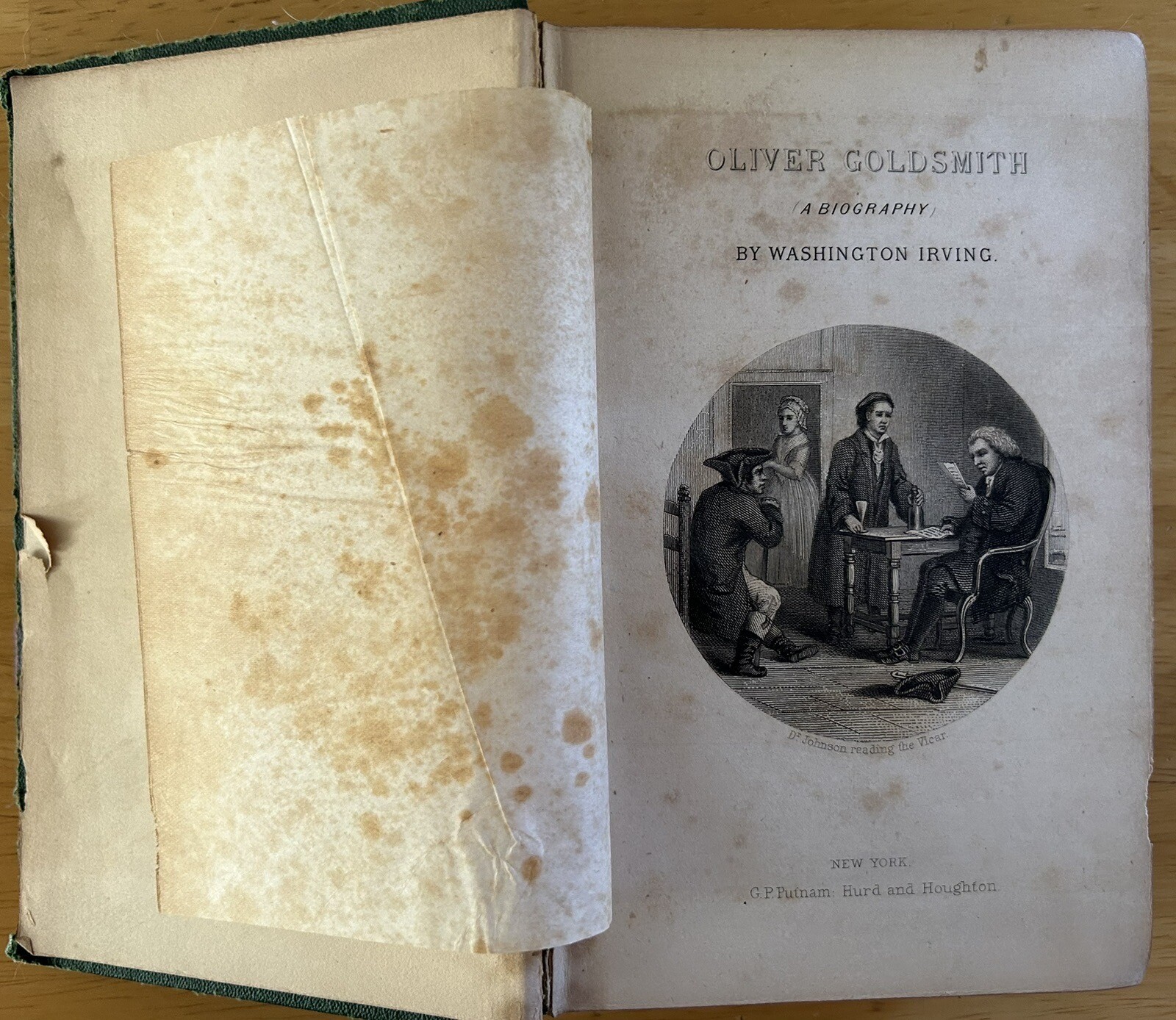 An 1864 Oliver Goldsmith A Biography By Washington Irving Putnam Hurd & Houghton
