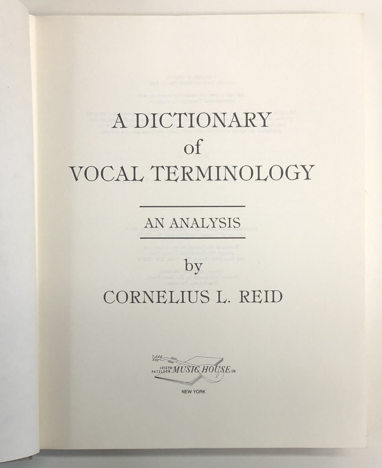 Cornelius L Reid / A Dictionary of Vocal Terminology An Analysis 1983