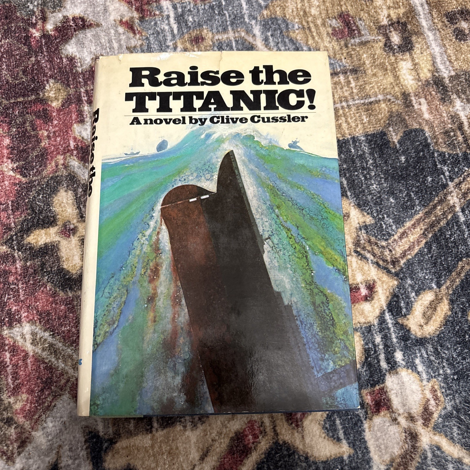 Raise the Titanic by Clive Cussler 1976 First Edition First Print