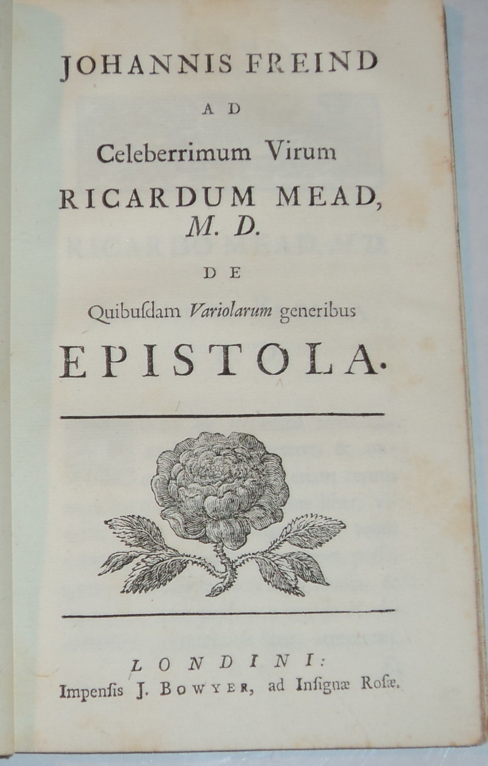 1723 1ST ED. JOHN FREIND on SMALL-POX to RICHARD MEAD plus a 1727 edition