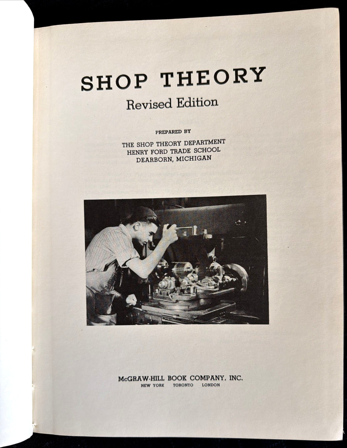 Shop Theory Henry Ford Trade School Revised Edition 1942