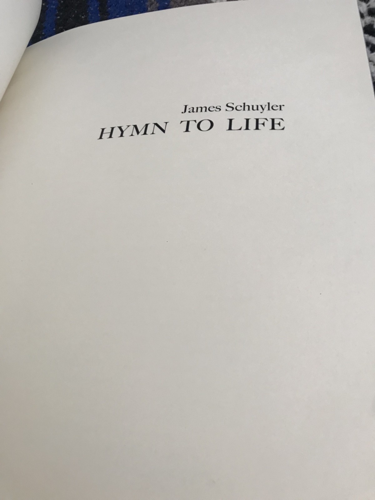 Poor Claudia – The Holy Grail Jack Spicer, Hymn to Life James Schuyler, 1/100