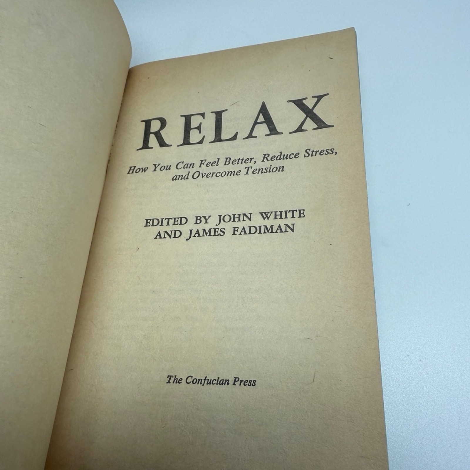 Relax by John White & James Fadiman 1976 Vintage Self Help Paperback