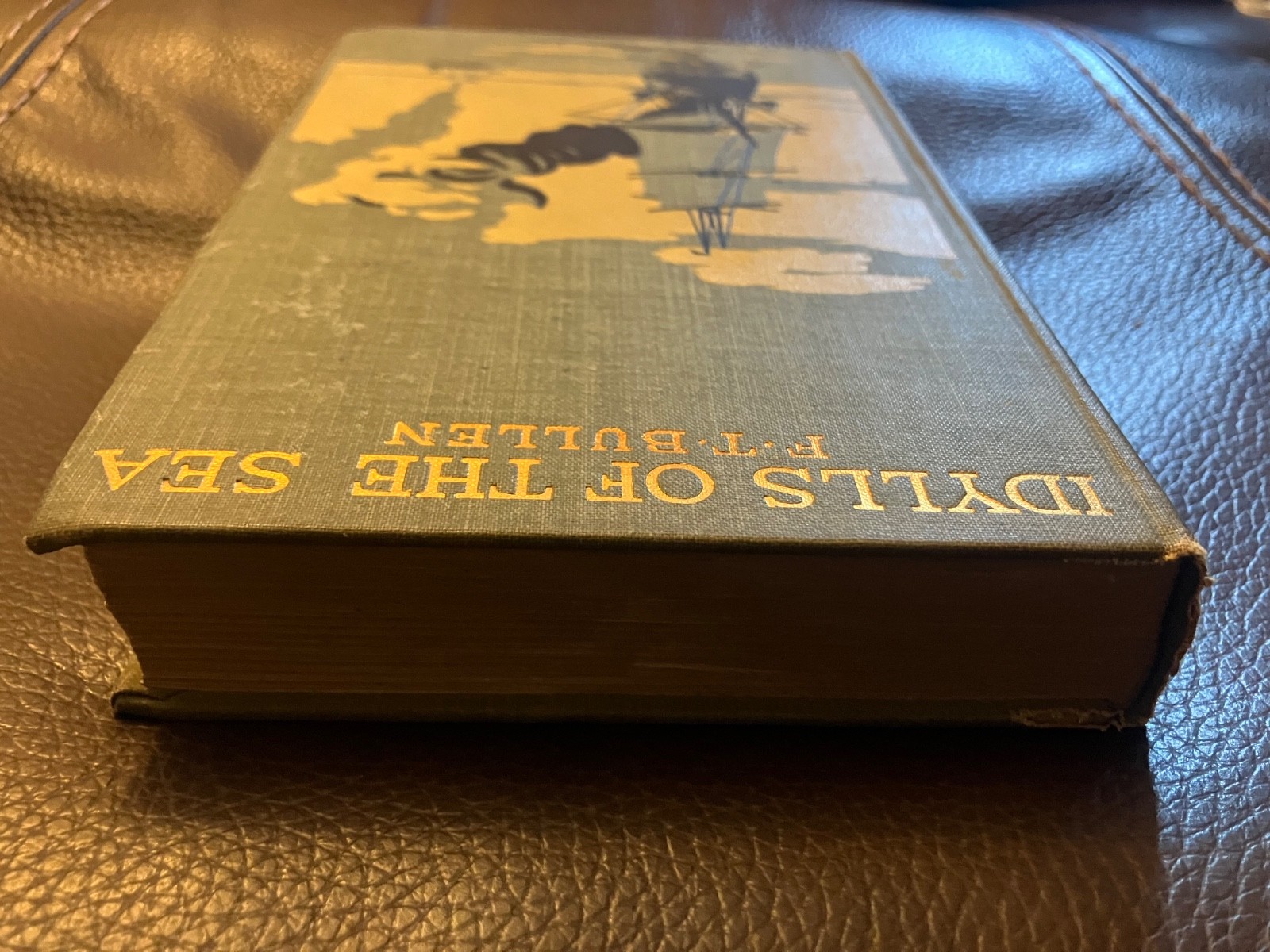 Idylls Of The Sea, F. T. Bullen, D. Appleton And Company 1899, Hardcover