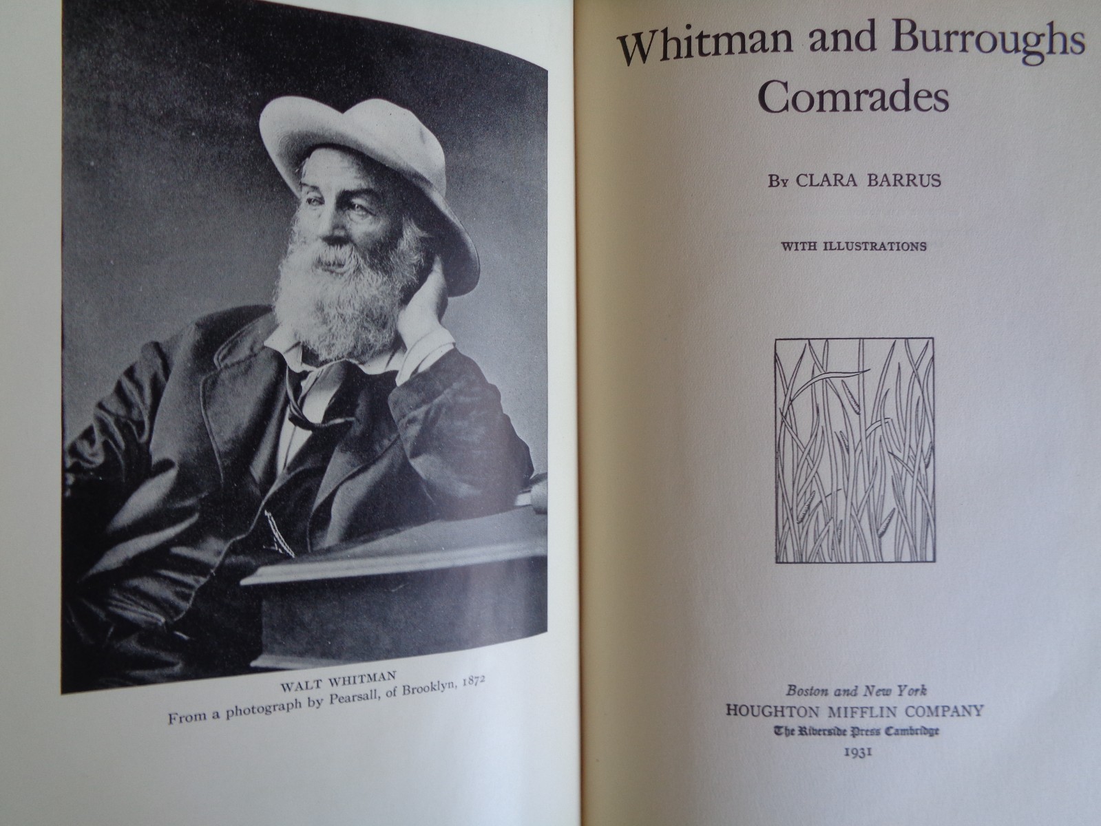 Whitman and Burroughs Comrades Clara Barrus First Edition 1931 Illustrations HC