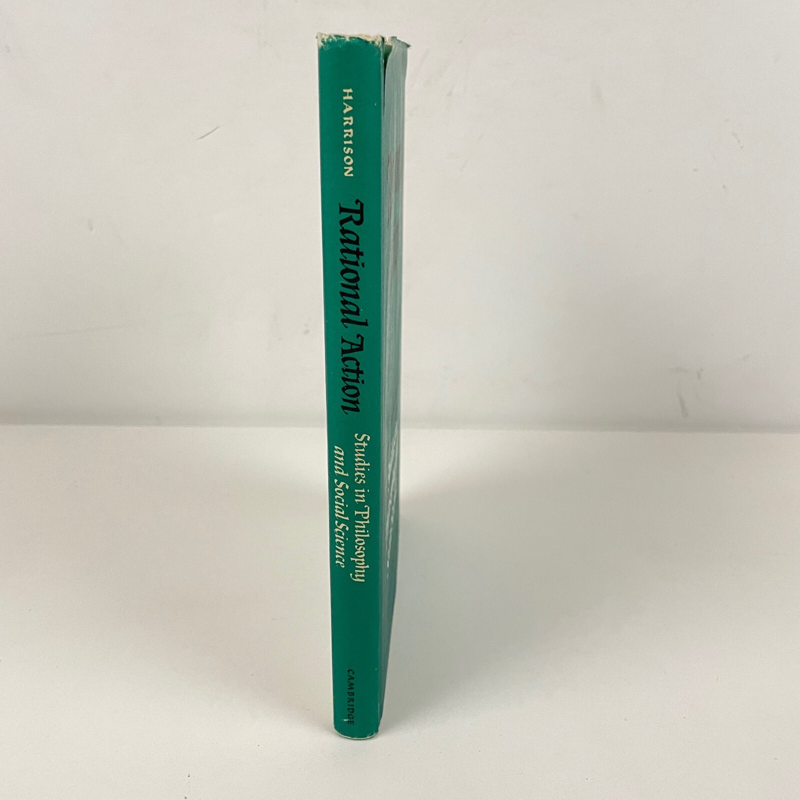 Rational Action: Studies in Philosophy and Social Science ed. Ross Harrison HCDJ