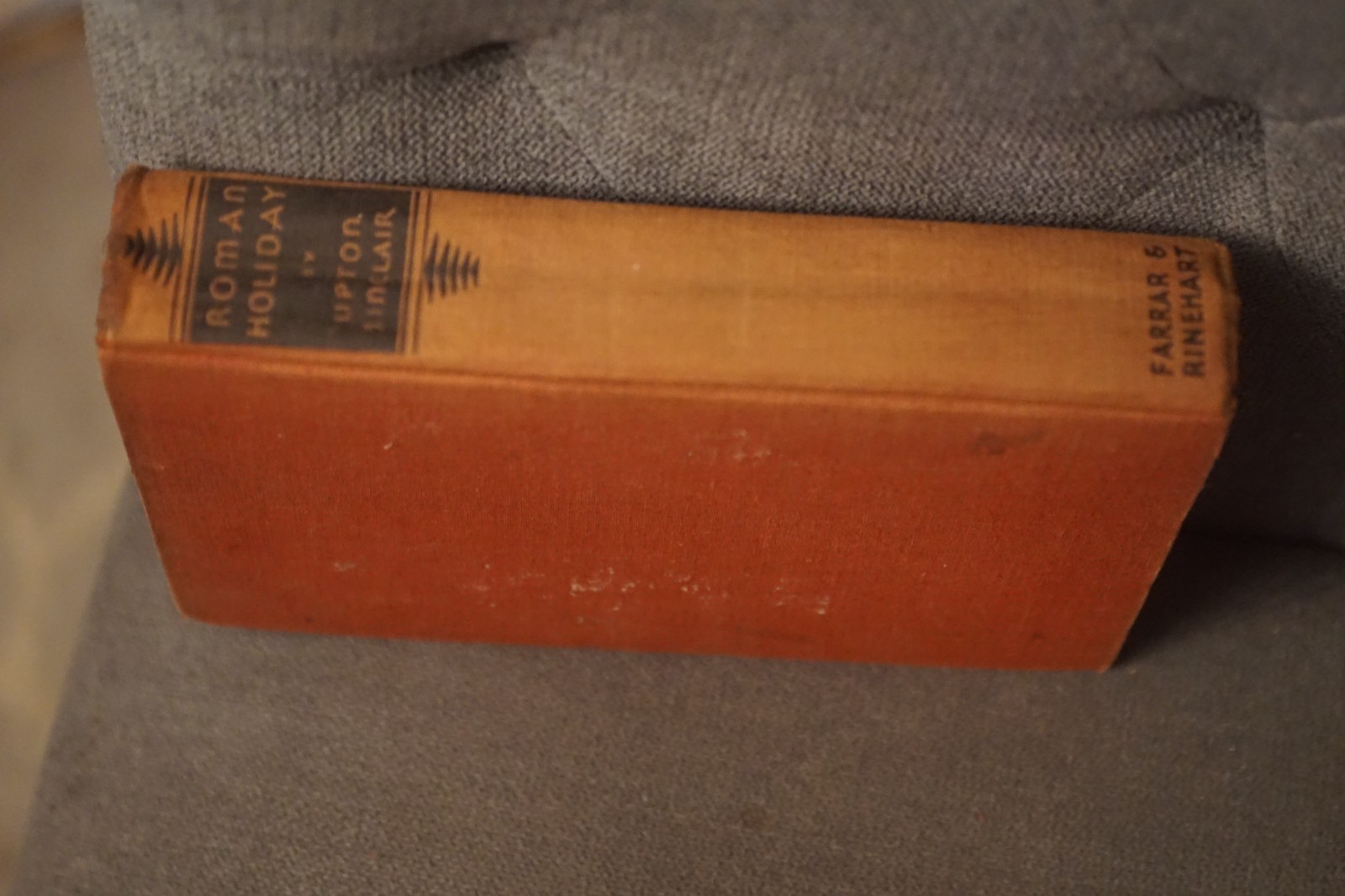 ROMAN HOLIDAY Upton Sinclair 1931 1st Edition Farrar & Rinehart HC