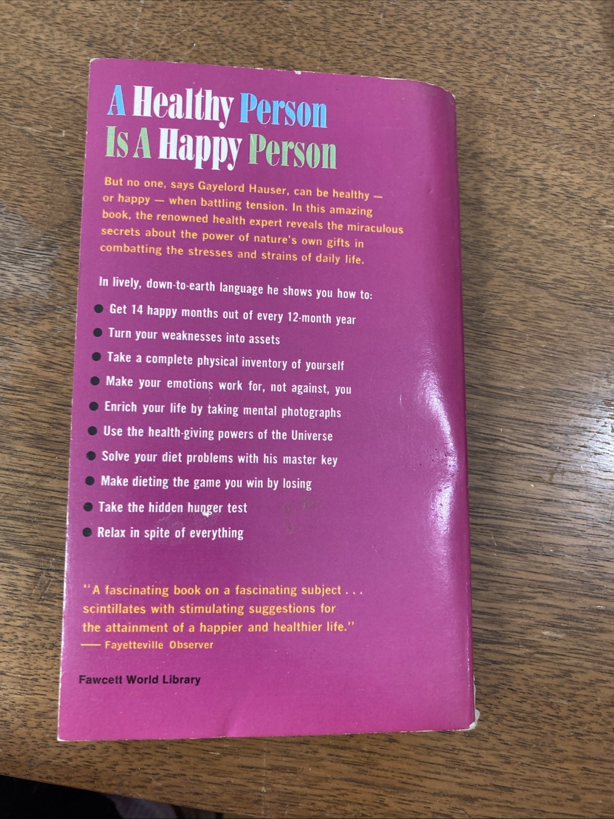 Be Happier, Be Healthier Vintage Self Help Book Gayelord Hauser 1952