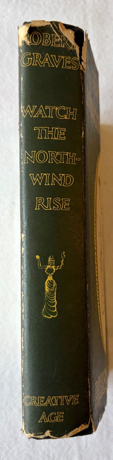 Robert Graves, Watch the Northwind Rise, first edition hardcover (1949)