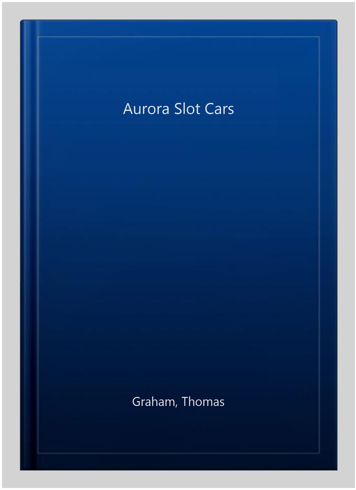 Aurora Slot Cars, Paperback by Graham, Thomas, Brand New, Free shipping in th…