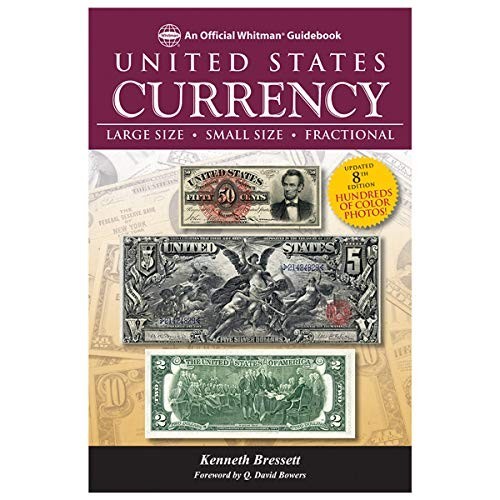 Official Guidebook of United States Currency 8th Edition by Kenneth E. Bressett