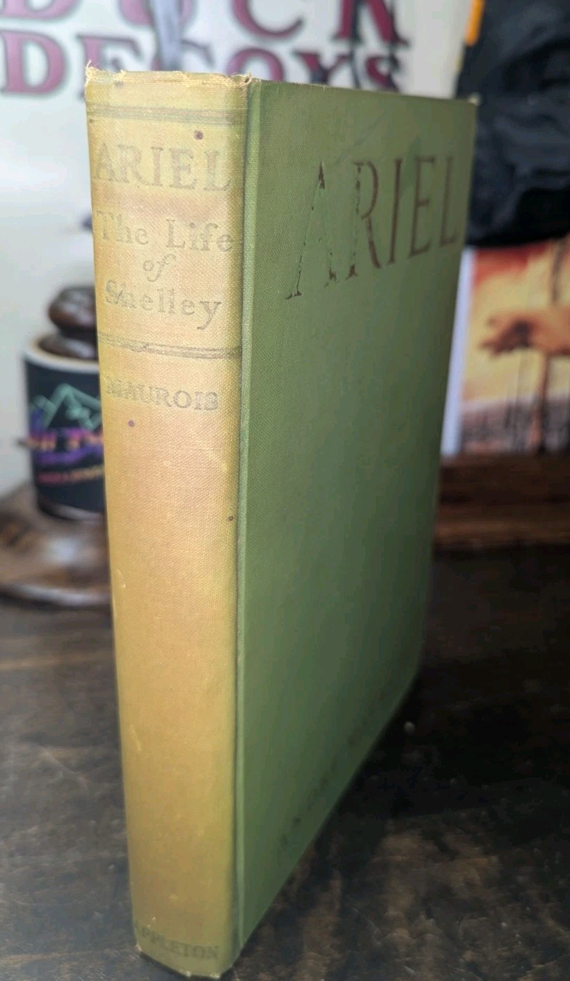 ARIEL: THE LIFE OF SHELLEY (1924) by Andre Maurois (Percy Bysshe Shelly) 1st ENG