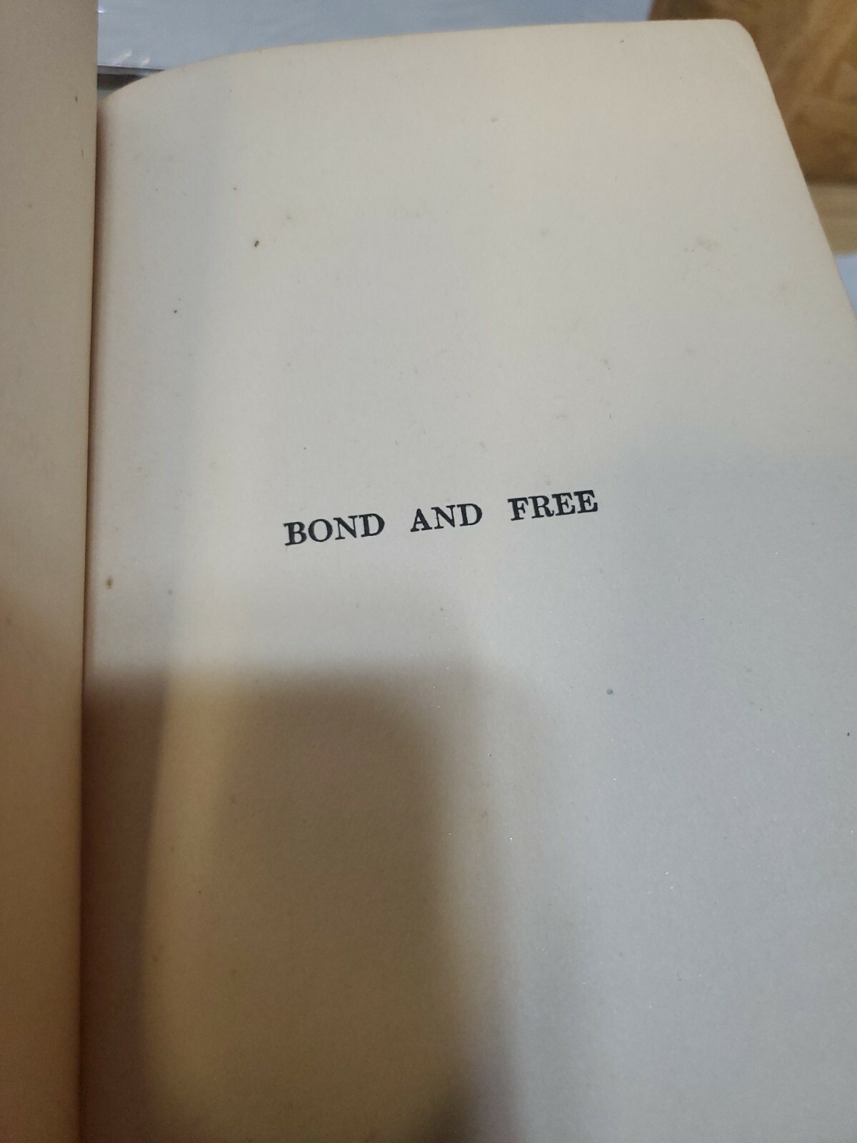 Bond And Free By Jean Connor 1913 First Edition Antique Hardcover Book Rare