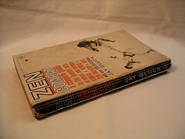 Zen Combat by Jay Gluck Ballantine Books 1962 224 Pages.