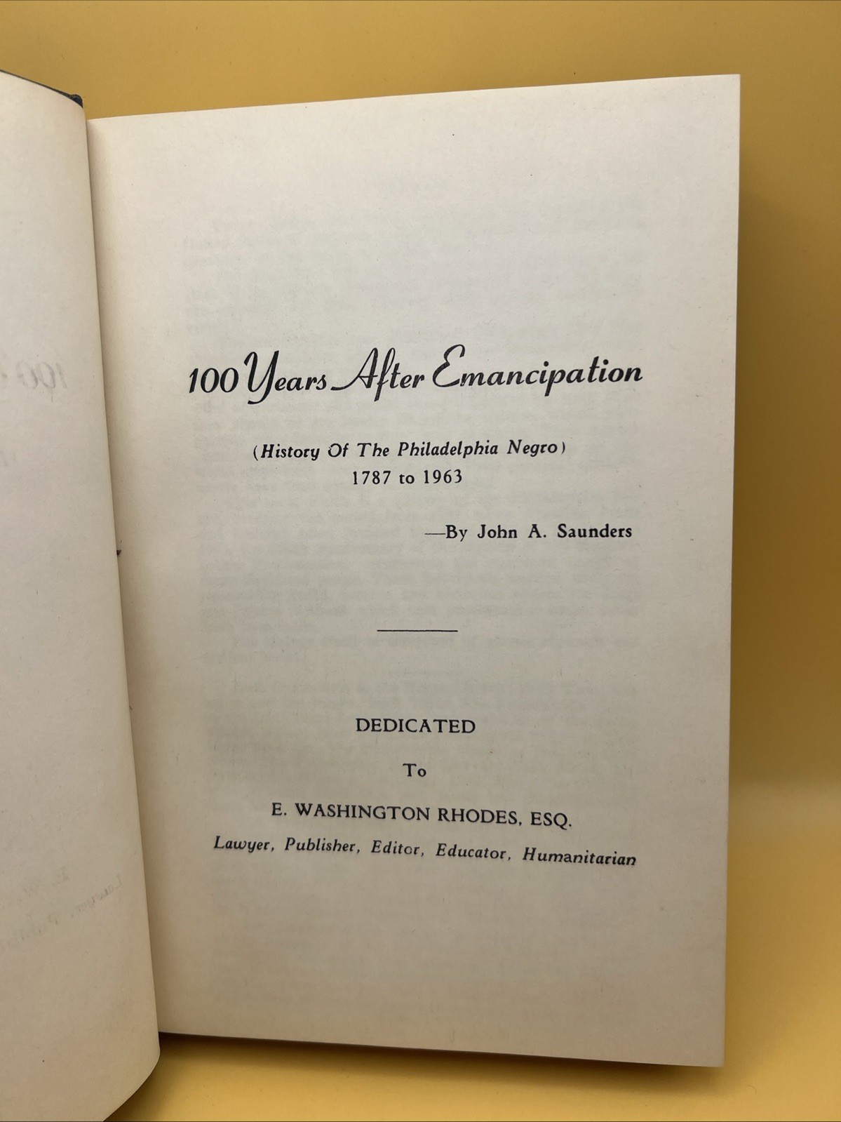 100 Years After Emancipation:History Of Philadelphia Negro-Saunders-Signed-1960